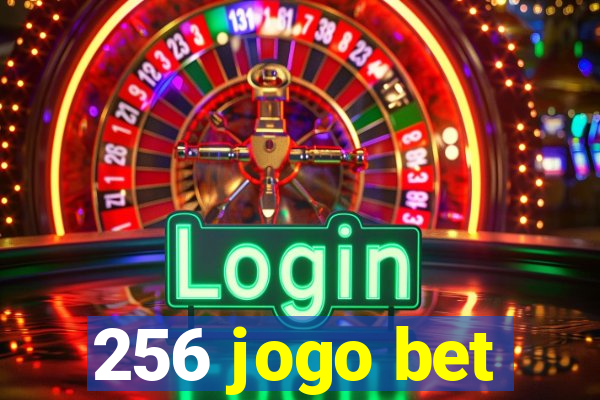 256 jogo bet